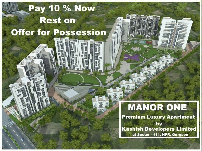 Pay 10 % now and rest till possession at MANOR ONE in Gurgaon